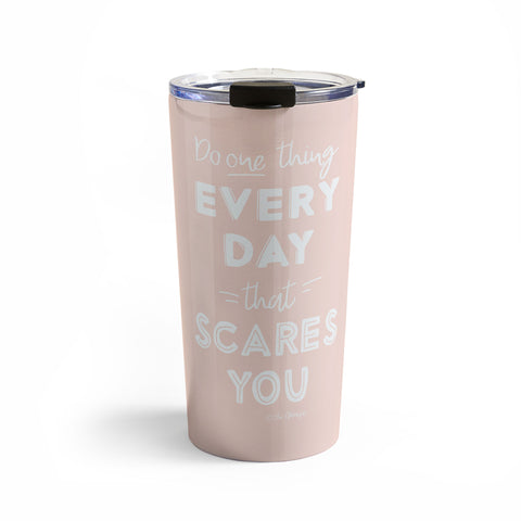 The Optimist Do One Thing Every Day Quote Travel Mug