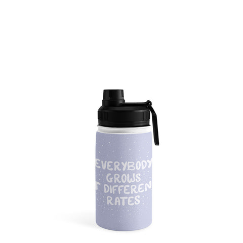 The Optimist Everybody Grows At Different Rates Water Bottle