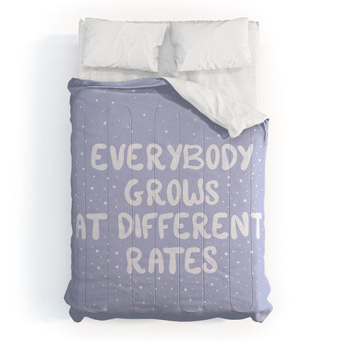 The Optimist Everybody Grows At Different Rates Comforter