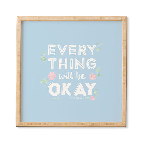 The Optimist Everything Will Be OK Framed Wall Art