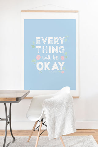 The Optimist Everything Will Be OK Art Print And Hanger