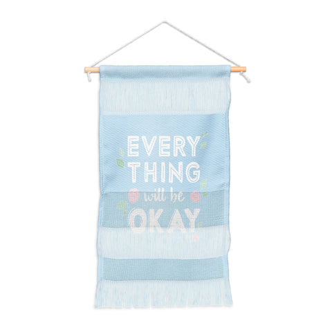The Optimist Everything Will Be OK Wall Hanging Portrait