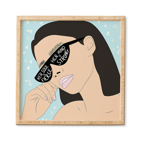 The Optimist Fierce Brave And Strong Framed Wall Art