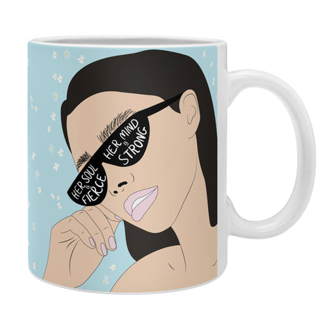 The Optimist Fierce Brave And Strong Coffee Mug