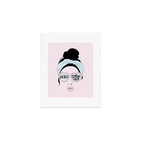 The Optimist Hello Gorgeous in Pink Art Print