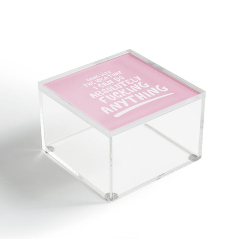 The Optimist I Can Do Anything Acrylic Box