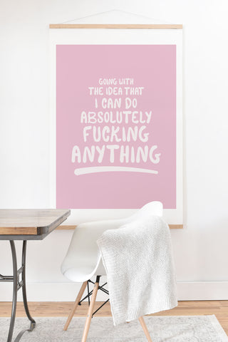 The Optimist I Can Do Anything Art Print And Hanger