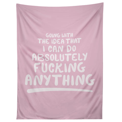 The Optimist I Can Do Anything Tapestry