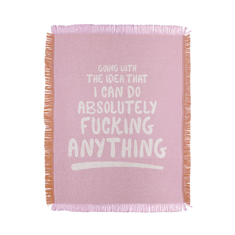 The Optimist I Can Do Anything Throw Blanket