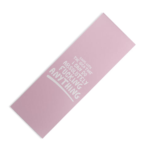 The Optimist I Can Do Anything Yoga Mat