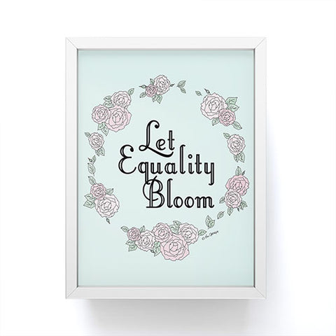 The Optimist Let Equality Bloom Typography Framed Mini Art Print