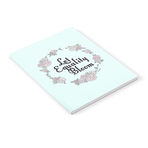 The Optimist Let Equality Bloom Typography Notebook