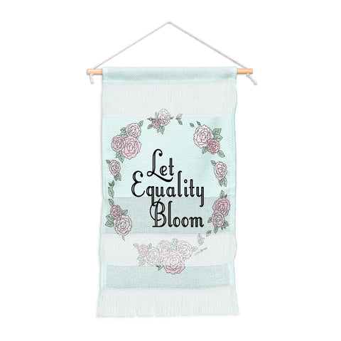 The Optimist Let Equality Bloom Typography Wall Hanging Portrait