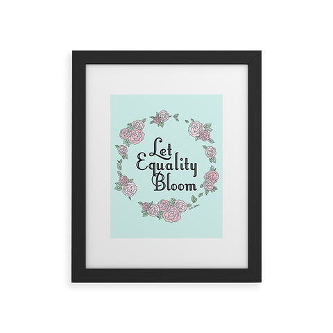 The Optimist Let Equality Bloom Typography Framed Art Print