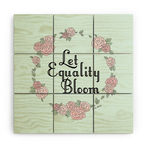 The Optimist Let Equality Bloom Typography Wood Wall Mural