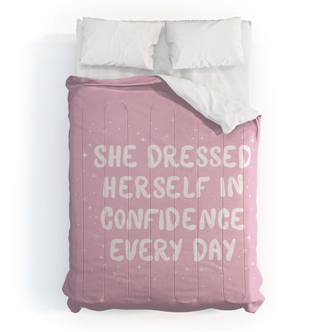 The Optimist She Dressed Herself In Confidence Comforter