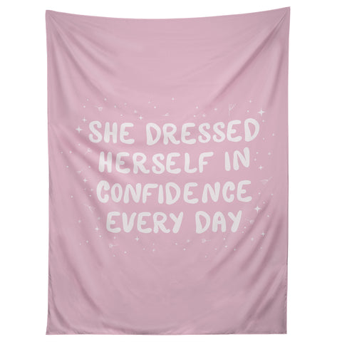 The Optimist She Dressed Herself In Confidence Tapestry