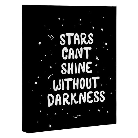 The Optimist Stars Cant Shine Without Stars Art Canvas