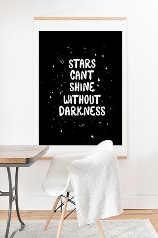 The Optimist Stars Cant Shine Without Stars Art Print And Hanger