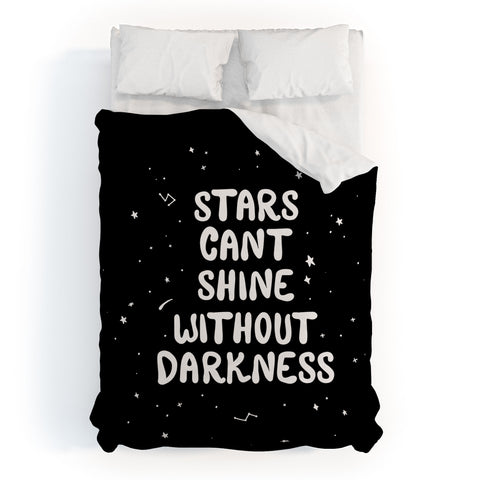 The Optimist Stars Cant Shine Without Stars Duvet Cover