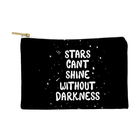 The Optimist Stars Cant Shine Without Stars Pouch
