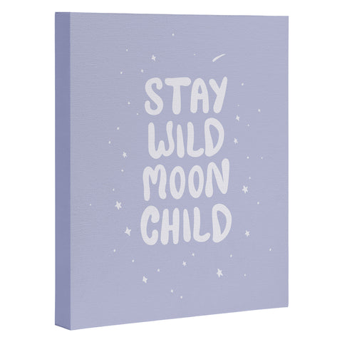 The Optimist Stay Wild Moon Child Quote Art Canvas