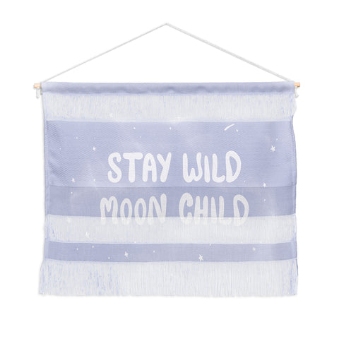 The Optimist Stay Wild Moon Child Quote Wall Hanging Landscape