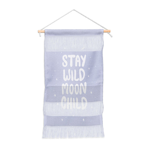 The Optimist Stay Wild Moon Child Quote Wall Hanging Portrait