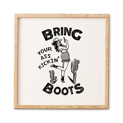 The Whiskey Ginger Bring Your Ass Kicking Boots I Framed Wall Art