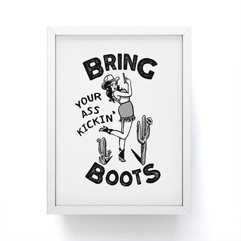 The Whiskey Ginger Bring Your Ass Kicking Boots I Framed Mini Art Print