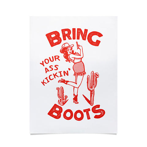 The Whiskey Ginger Bring Your Ass Kicking Boots Poster