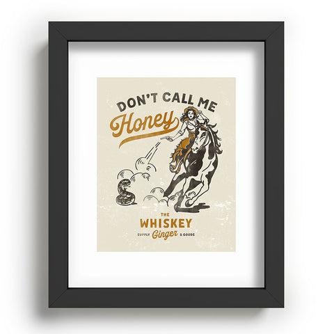 The Whiskey Ginger Dont Call Me Honey Retro Pinup Recessed Framing Rectangle