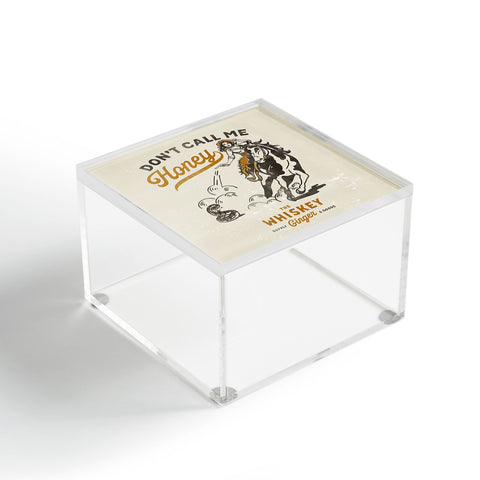 The Whiskey Ginger Dont Call Me Honey Retro Pinup Acrylic Box