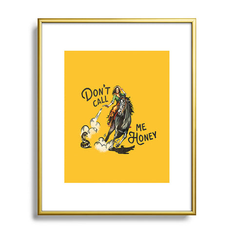 The Whiskey Ginger Dont Call Me Honey Retro Yellow Metal Framed Art Print