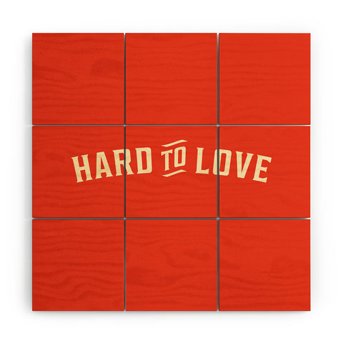 The Whiskey Ginger Hard To Love Wood Wall Mural