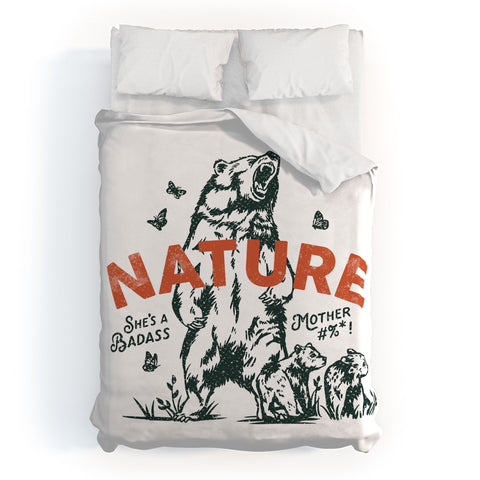 The Whiskey Ginger Nature Shes A Badass Mother Duvet Cover