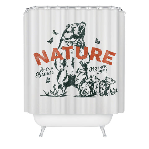 The Whiskey Ginger Nature Shes A Badass Mother Shower Curtain