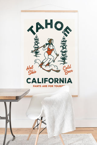 The Whiskey Ginger Tahoe California Pants Are For Tourists Art Print And Hanger