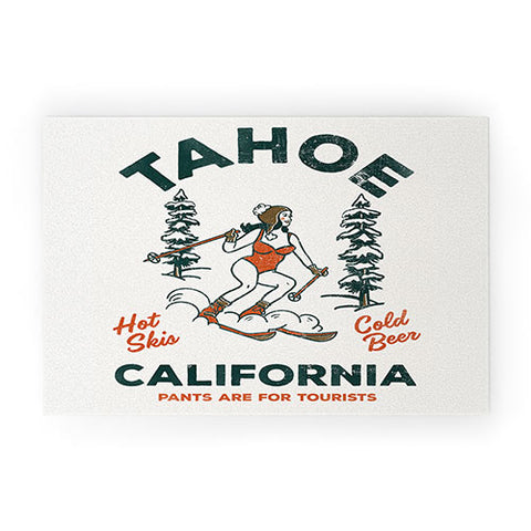 The Whiskey Ginger Tahoe California Pants Are For Tourists Welcome Mat