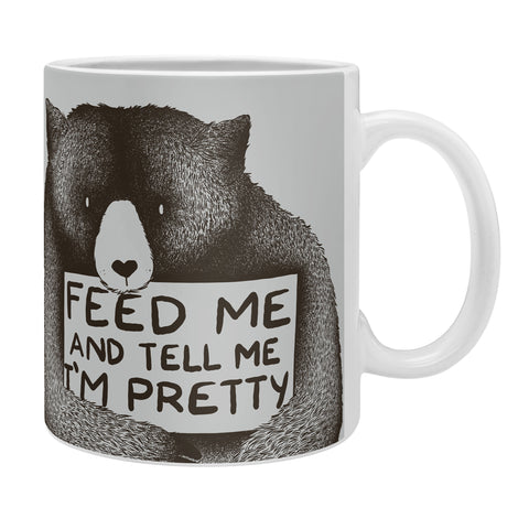 Tobe Fonseca Feed Me And Tell Me Im Pretty Coffee Mug