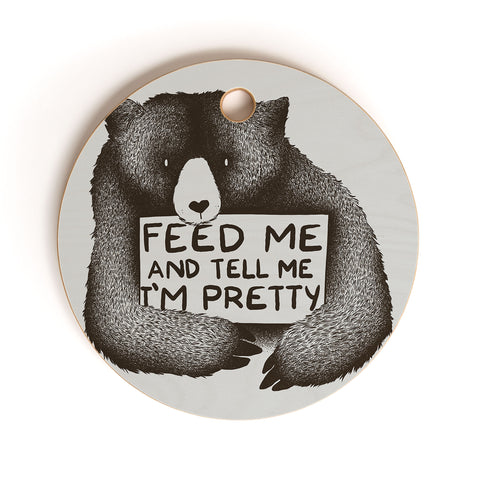 Tobe Fonseca Feed Me And Tell Me Im Pretty Cutting Board Round