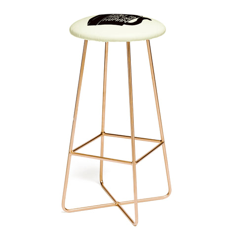 Tobe Fonseca How To Train Your Human Bar Stool