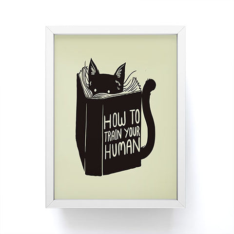 Tobe Fonseca How To Train Your Human Framed Mini Art Print