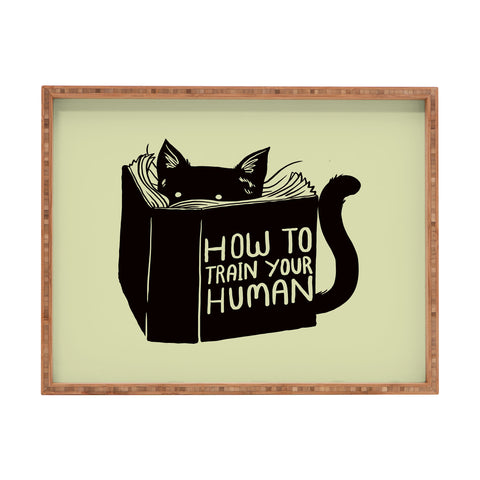 Tobe Fonseca How To Train Your Human Rectangular Tray