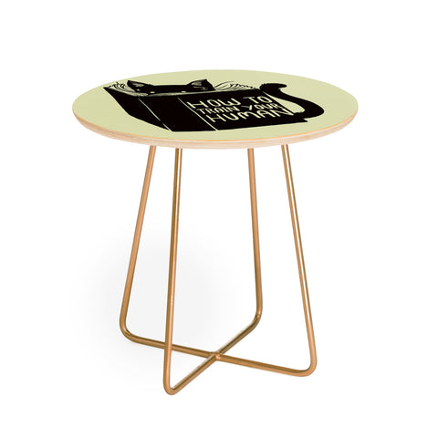 Tobe Fonseca How To Train Your Human Round Side Table