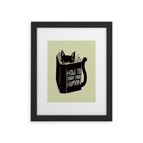 Tobe Fonseca How To Train Your Human Framed Art Print