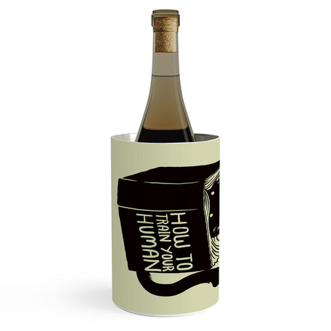 Tobe Fonseca How To Train Your Human Wine Chiller