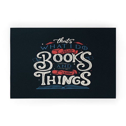Tobe Fonseca Thats what i do i read books and i know things Welcome Mat