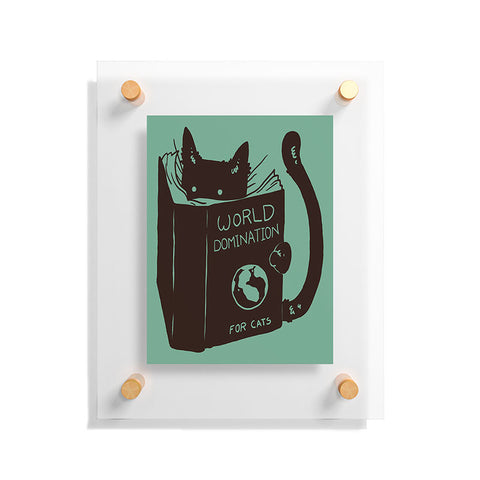 Tobe Fonseca World Domination for Cats Green Floating Acrylic Print