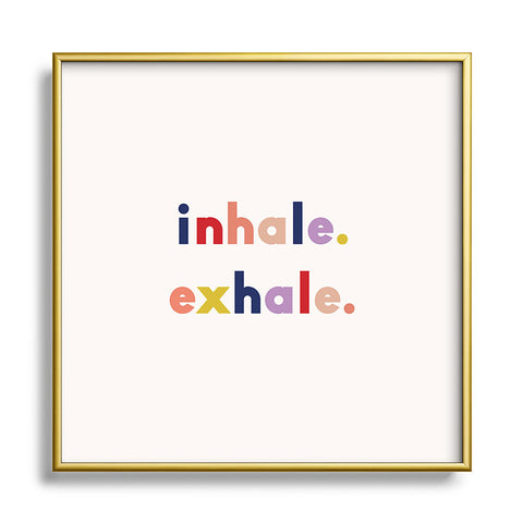 Urban Wild Studio inhale exhale multi Metal Square Framed Art Print